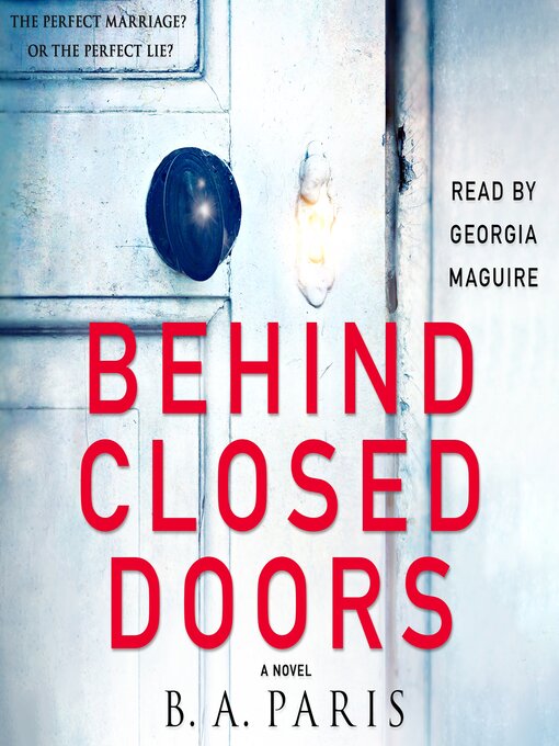 Title details for Behind Closed Doors by B.A. Paris - Wait list